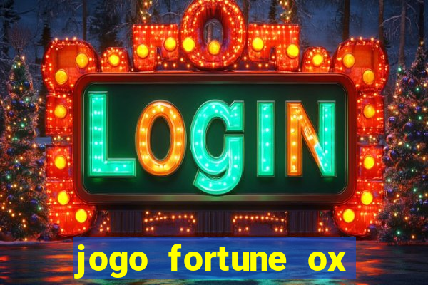 jogo fortune ox demo grátis