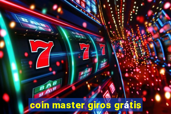 coin master giros grátis