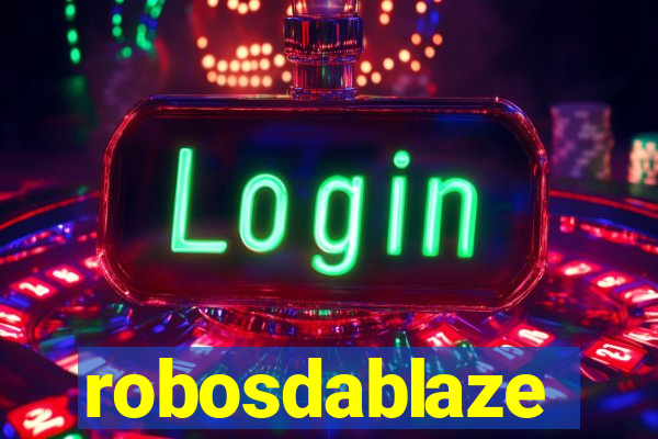 robosdablaze