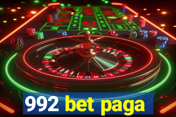 992 bet paga