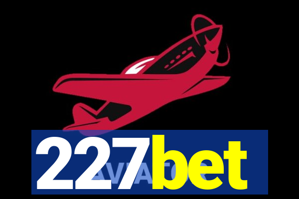 227bet