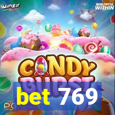 bet 769