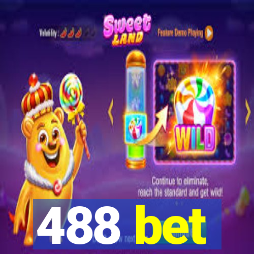 488 bet