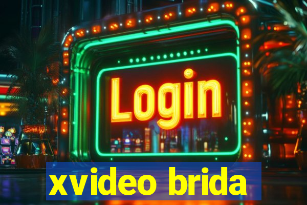 xvideo brida