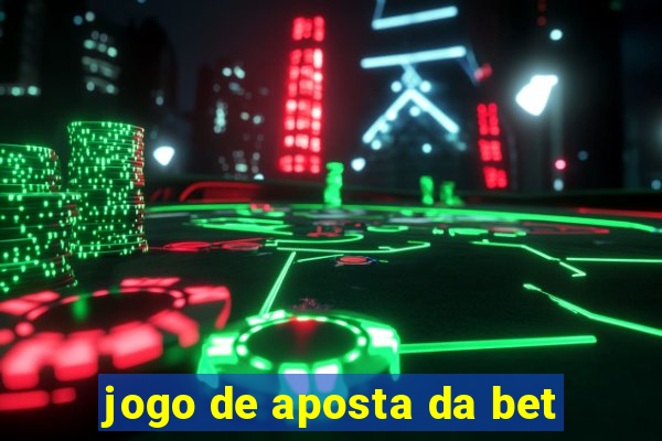 jogo de aposta da bet