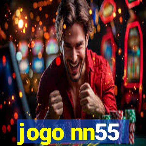 jogo nn55