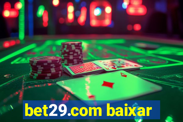 bet29.com baixar