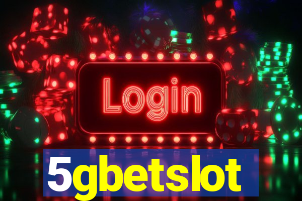 5gbetslot