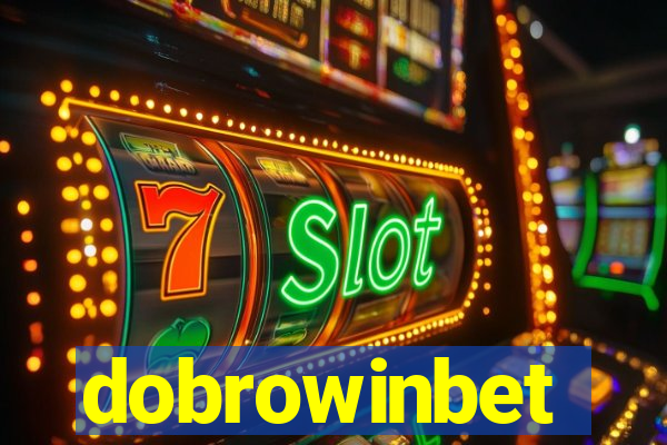 dobrowinbet