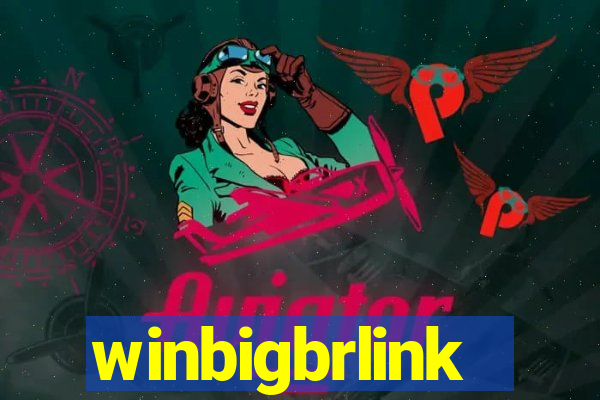 winbigbrlink