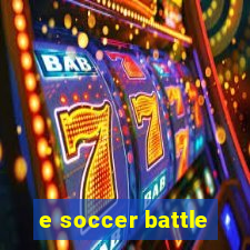 e soccer battle