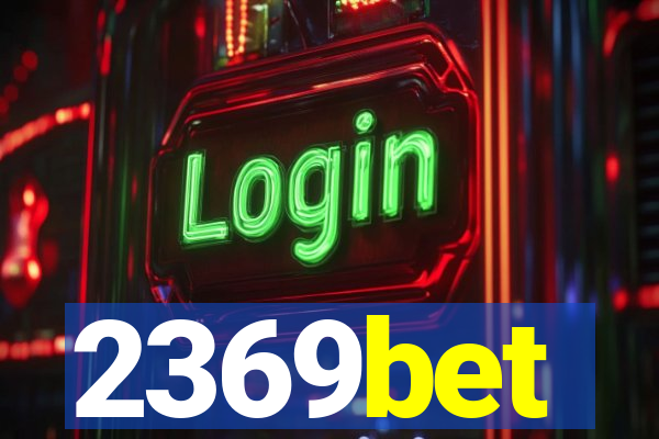 2369bet