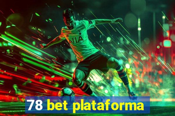 78 bet plataforma