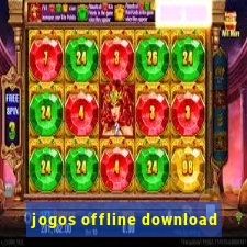 jogos offline download