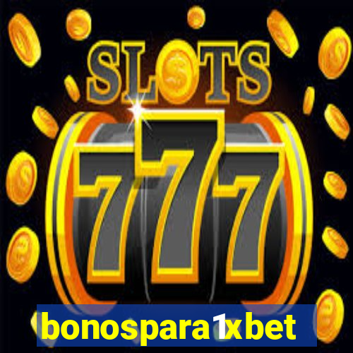 bonospara1xbet