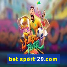 bet sport 29.com