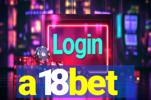 a18bet