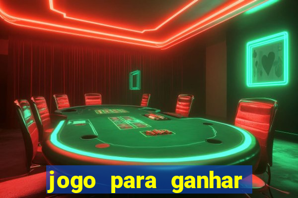 jogo para ganhar dinheiro sem precisar depositar nada