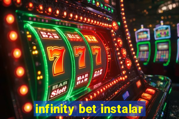 infinity bet instalar