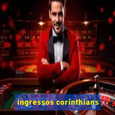 ingressos corinthians