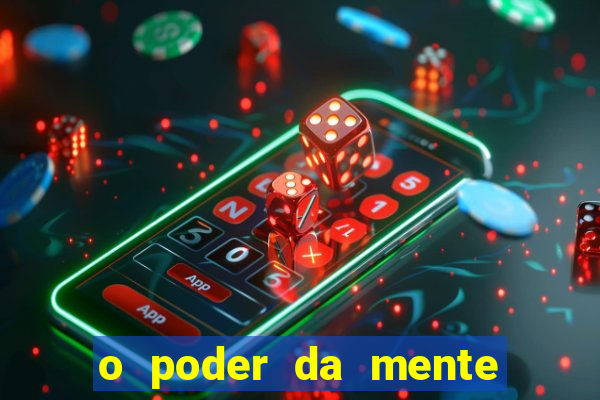 o poder da mente para ganhar na loteria