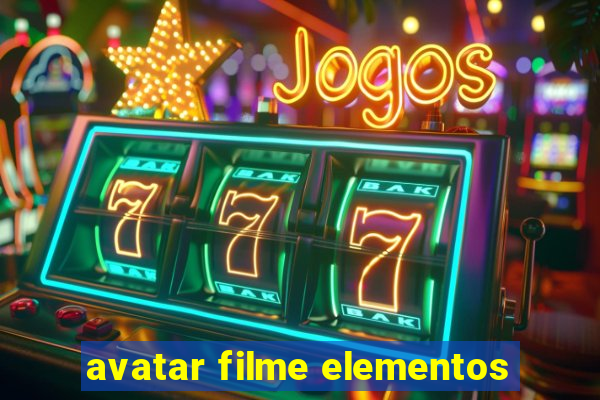 avatar filme elementos