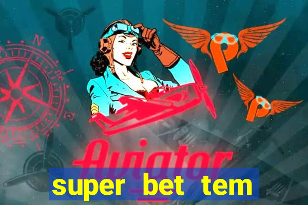 super bet tem pagamento antecipado