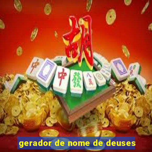 gerador de nome de deuses