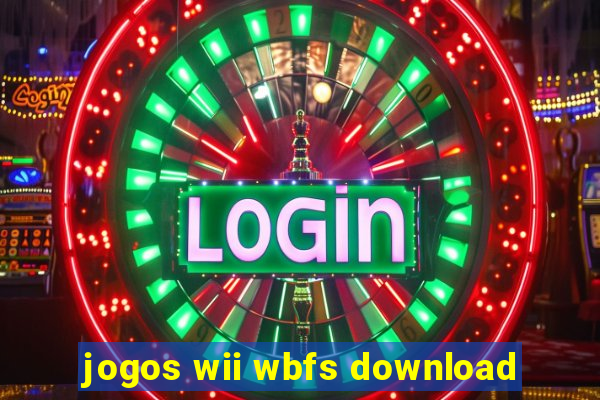 jogos wii wbfs download