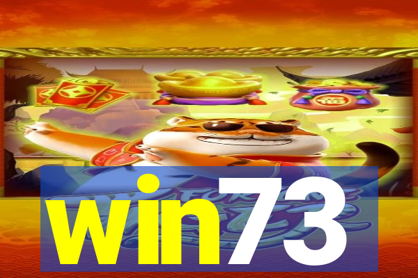 win73