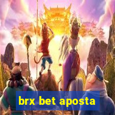 brx bet aposta