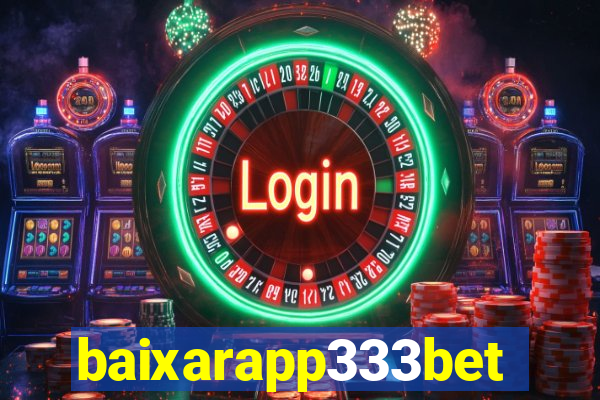 baixarapp333bet