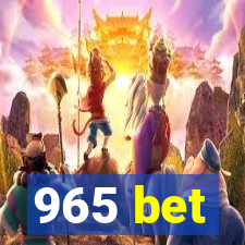 965 bet