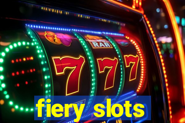 fiery slots