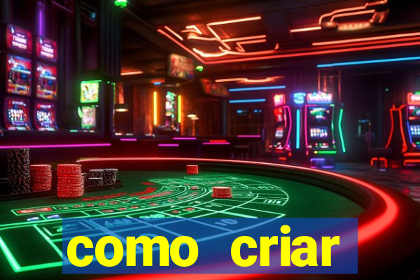 como criar plataforma de jogo do tigre