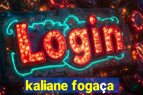 kaliane fogaça