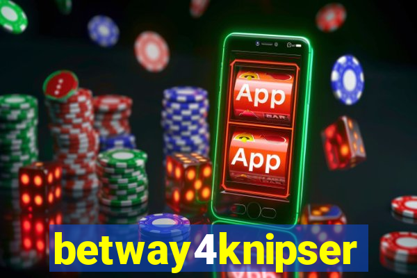 betway4knipser