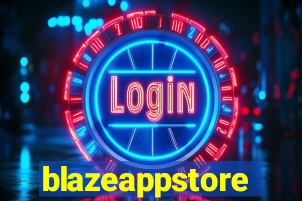 blazeappstore