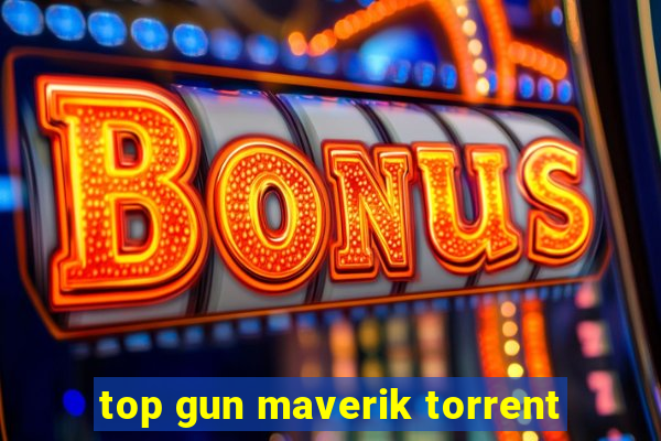 top gun maverik torrent