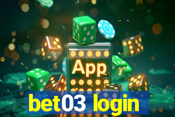 bet03 login