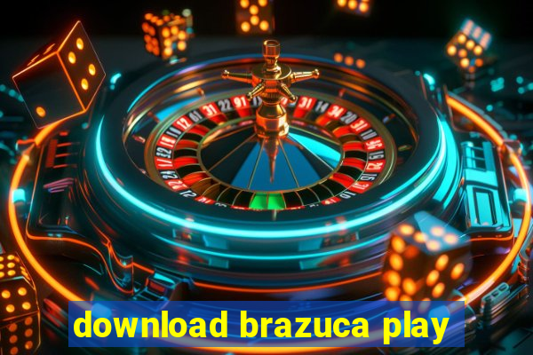 download brazuca play