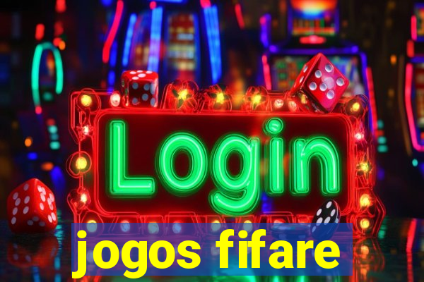 jogos fifare