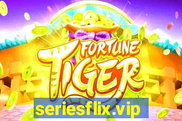 seriesflix.vip