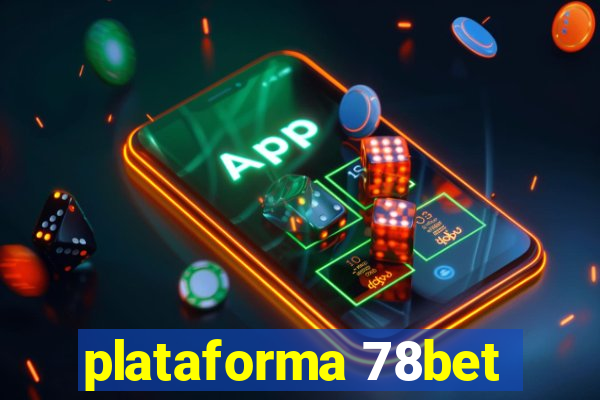 plataforma 78bet