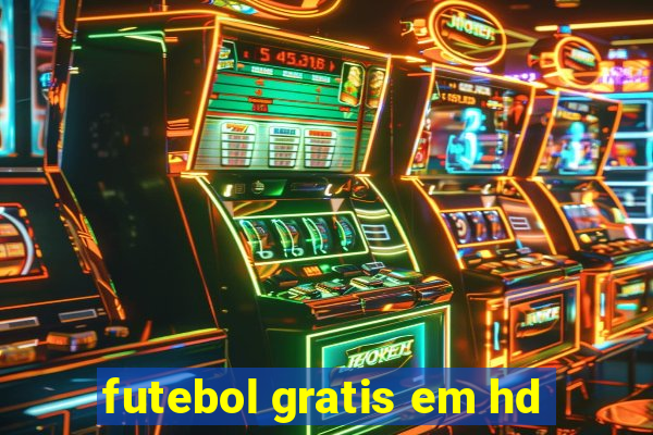 futebol gratis em hd