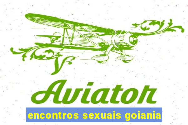 encontros sexuais goiania