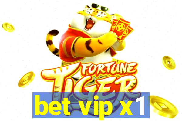 bet vip x1