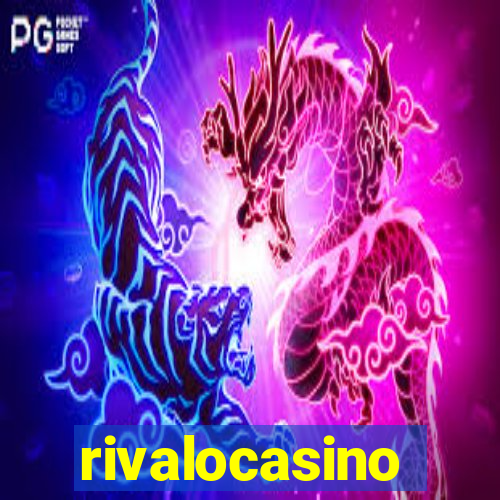 rivalocasino