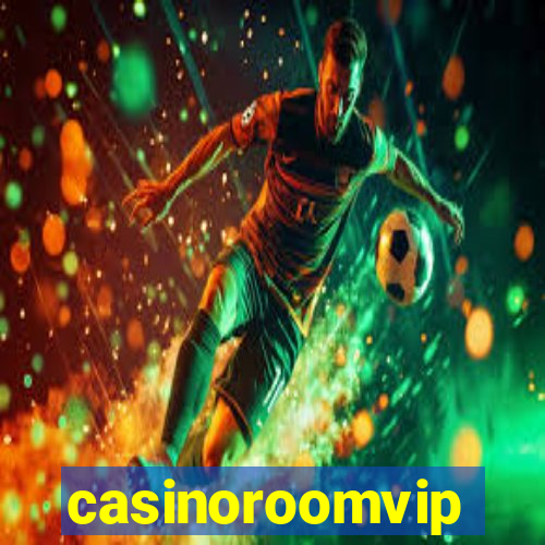 casinoroomvip