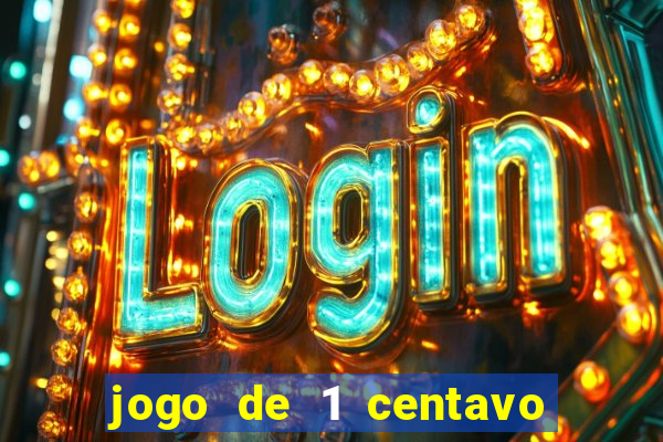 jogo de 1 centavo estrela bet